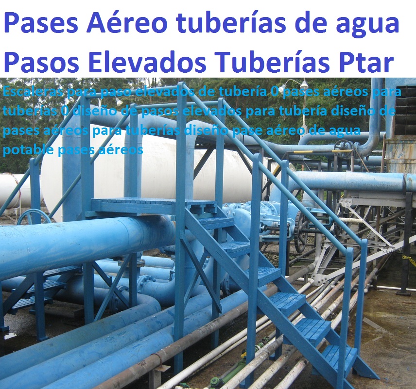 Escaleras para paso elevados de tubería 0 pases aéreos para tuberías 0 diseño de pasos elevados para tubería diseño de pases aéreos para tuberías diseño pase aéreo de agua potable pases aéreos Escaleras para paso elevados de tubería 0 pases aéreos para tuberías 0 diseño de pasos elevados para tubería diseño de pases aéreos para tuberías diseño pase aéreo de agua potable pases aéreos Escaleras para paso elevados de tubería 0 pases aéreos para tuberías 0 diseño de pasos elevados para tubería diseño de pases aéreos para tuberías diseño pase aéreo de agua potable pases aéreos